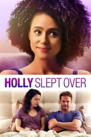 Holly Slept Over (2020)