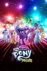 My Little Pony: The Movie (2017)