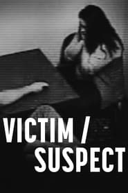 Victim/Suspect (2023)