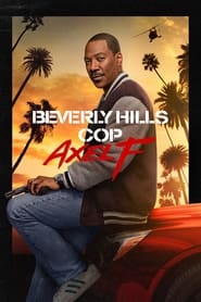 Beverly Hills Cop: Axel F (2024)